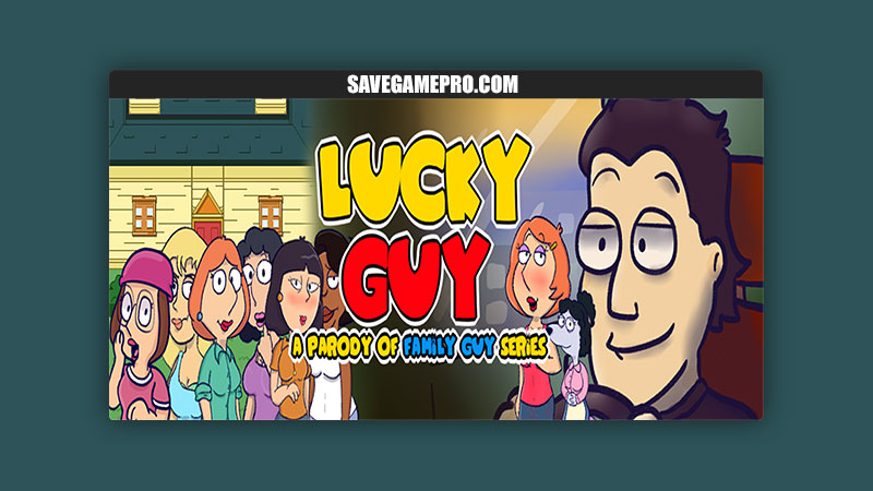 Lucky Guy: A Parody of Family Guy [v0.6.8] BlackFruitGames