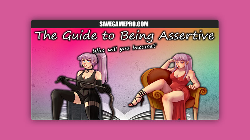 The Guide to Being Assertive [v0.2.11.1 Public] AnonymousMan