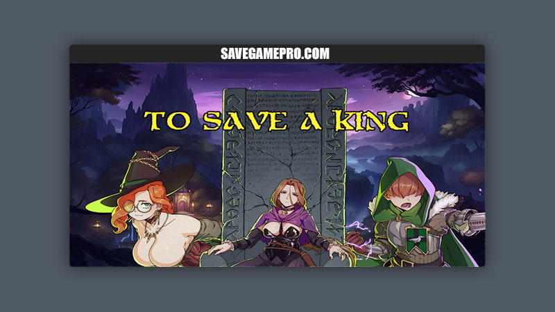 To Save a King [v0.1.2.1] tsandds123