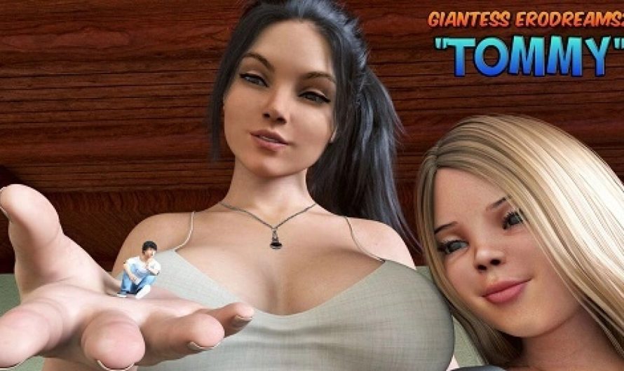 Giantess Erodreams2 – Tommy 1-2